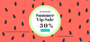 SUMMER VIP SALE -30%