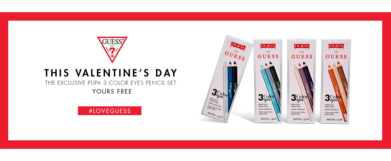 THIS VALENTINE. YOU’VE GOT A KISS by GUESS